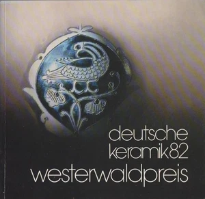 Hubert Griemert. Ehrenpreis Deutsche Keramik 1983. Keramikmuseum Westerwald, Höh - Bild 1 von 1