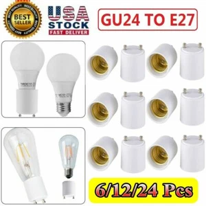 6/24Pcs GU24 To E26/E27 LED Lamp Adapter Standard Bulb Holder Socket Converter - Picture 1 of 15