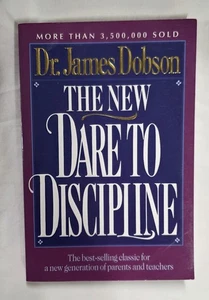 The New Dare to Discipline — Dr. James Dobson — Tyndale Paperback Book 1992 - Imagen 1 de 5