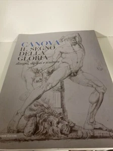 CANOVA. IL SEGNO DELLA GLORIA. AA.VV. PALOMBI. B18 - Foto 1 di 3