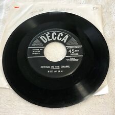   JM20 45RPM Country Rex Allen Crying In The Chapel / I Thank The Lord  VG
