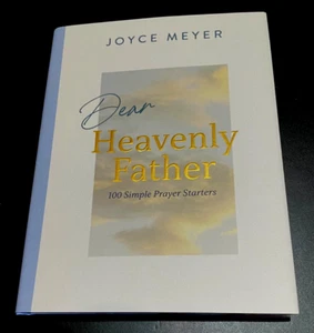 Joyce Meyer Hard Cover Book Entitled DEAR HEAVENLY FATHER 2025 Brand New - Picture 1 of 2