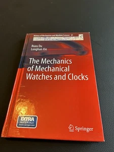DIE MECHANIK MECHANISCHER UHREN UND UHREN BUCH -RUXU DU LONGHAN XIE - Bild 1 von 24