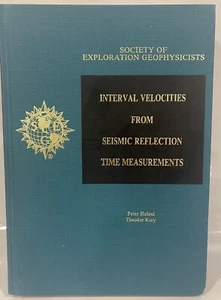 INTERVAL VELOCITIES FORM SEISMIC REFLECTION TIME By Peter Hubral & Theodor Krey - Picture 1 of 4