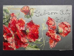 Amapolas: Saludos brillantes de Gibson City Illinois c1908 - Donar a R.B.L. - Imagen 1 de 2