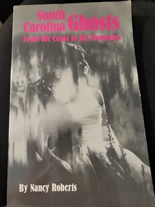 South Carolina Ghosts : From the Coast to the Mountains by Nancy Roberts (1989, - Bild 1 von 2