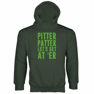 Pitter Patter Hoodie Pitter Patter Lets Get At Er Letter Kenny Hoodie - Picture 1 of 9