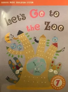 Great First Music Book for Children - Yamaha Let s Go to the Zoo - Piano - Picture 1 of 1