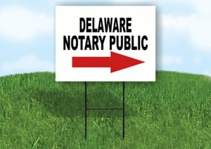 DELAWARE _NOTARY PUBLIC RIGHT ARROW RED Yard Sign w Stand LAWN SIGN Single - Picture 1 of 5