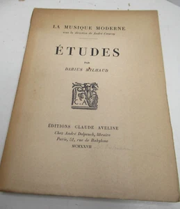 DARIUS MILHAUD ETUDES MUSIQUE 1927 EO 1625 EX. JAZZ CLOWNS SATIE DAMIA FAURE - Picture 1 of 6