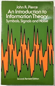 PIERCE: Eine Einführung in die Informationstheorie: Symbole, Signale (Dover, 1980) - Bild 1 von 4