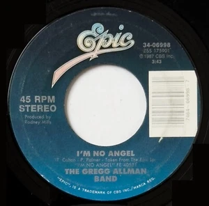ALLMAN BAND GREGG *VG* "I'M NO ANGEL" 1987 US EPIC STOCK VINYL 45 RPM SINGLE - Picture 1 of 1
