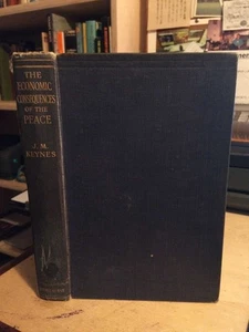 John Maynard Keynes: The Economic Consquences of the Peace 1919 Good 1st HB - Imagen 1 de 1