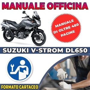 MANUALE OFFICINA RIPARAZIONE SUZUKI VSTROM DL650 IN ITALIANO FORMATO CARTACEO