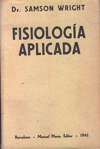FISIOLOGÍA APLICADA por el Dr. Samson Wright - Imagen 1 de 1