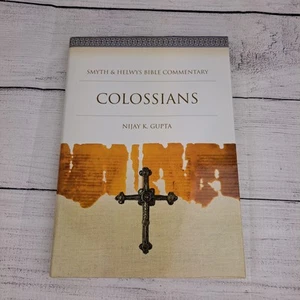 Smyth & Helwy’s Bible Commentary Colossians by Nijay K. Gupta Hardcover Book - Picture 1 of 11