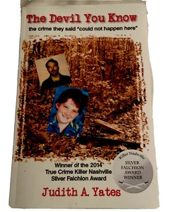 The Devil You Know : The Crime They Said Could Not Happen Here by Judith... - Bild 1 von 5