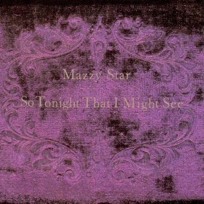 Mazzy Star So Tonight That I Might See (Vinyl) 12" Album (Limited Edition) - Image 1 of 2