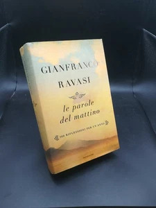 Le parole del mattino: 366 riflessioni per un anno - Ravasi - Mondadori, 2011 - Foto 1 di 1