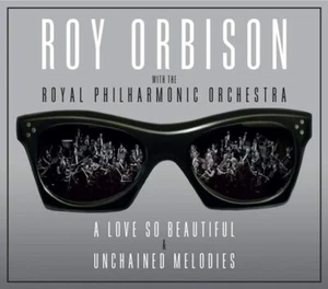Roy Orbison - Love So Beautiful / Unchained Melodies - - (CD / Titel: Q-Z) - Bild 1 von 1