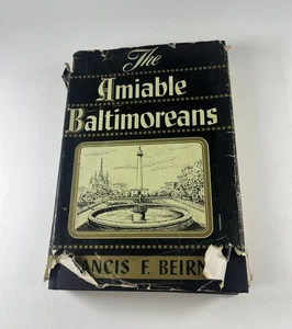 The Amiable Baltimoreans By Francis F. Beirne (1951, Hardcover) Signed - Bild 1 von 9