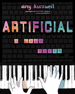 Artificial : A Love Story By Amy Kurzweil - Nouvelle copie - 9781948226387