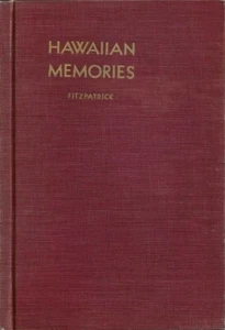 HAWAIIAN MEMORIES RARE BOOK WWII PEARL HARBOR WAR WORKER OAHU HAWAII FITZPATRICK - Bild 1 von 5