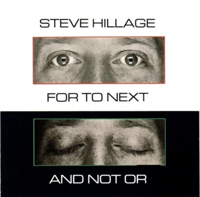 USA CD ALBUM STEVE HILLAGE FOR TO NEXT - AND NOT OR TRES RARE COLLECTOR 1990 - Photo 1/3