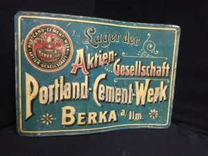Portland Cement Werk Berka a Ilm. uraltes Blechschild D um 1900 Zement Schild - Bild 1 von 3