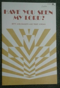 Have You Seen My Lord By Betty Ann Ramseth & Trilby Jordan Easter Augsburg 1977 - Picture 1 of 1