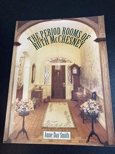 Period Room Of Ruth McChesney Anne Day Smith Photograph Book Century Antique - Picture 1 of 4