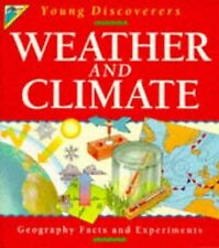 Weather and Climate (Kingfisher Young Discoverers Geography Facts & Experiments)