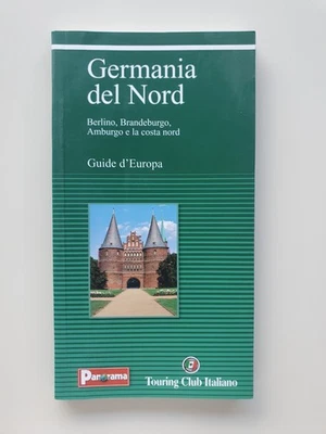Germania del Nord Berlino Amburgo Guide d'Europa Touring Club Italiano 2003* - Immagine 1 di 4