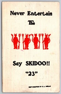 Postcard 1907 Never Entertain The Devil Say Skidoo 23 Humor Wells UDB M11 - Picture 1 of 2