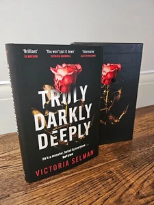 Truly Darkly Deeply, Victoria Selman (Goldsboro signiert & nummeriert, zuerst) - Bild 1 von 2