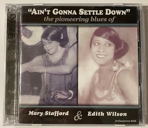 MARY STAFFORD & EDITH WILSON Ain't Gonna Settle Down 1921-29 Johnny Dunn 2 x CD - Imagen 1 de 3