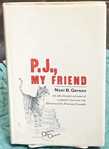 Noel B Gerson / P.J MY FRIEND 1st Edition 1969 - Imagen 1 de 2
