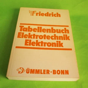 Fachliteratur - „Friedrich - Tabellenbuch Elektrotechnik Elektronik“ - Bild 1 von 1