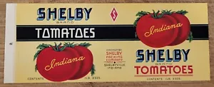 ADVERTISING Label Can Shelby Tomatoes Shelbyville Indiana - Picture 1 of 1
