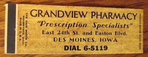 FULL LENGTH: GRANDVIEW PHARMACY (DES MOINES, IOWA) -G10 - Picture 1 of 1