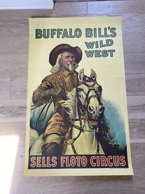 Buffalo Bill's Wild West Sells Floto Circus 22"x 35 — 第 1/4 张图片