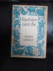 Kingfishers Catch Fire Rumer Godden - Picture 1 of 7