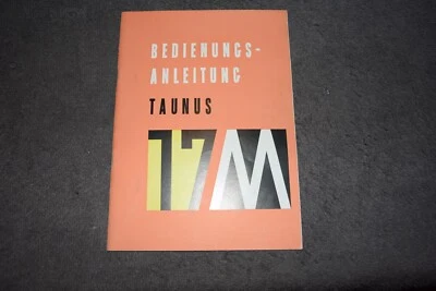 Manuale uso e manutenzione Ford Taunus 17M P2 01/1960 ottimo stato - Immagine 1 di 4