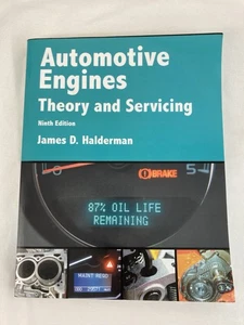Automotive Engines: Theory and Servicing | Ninth Edition | James D. Halderman - Picture 1 of 6