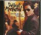 CD NEVER BEEN ROCKED ENOUGH VON DELBERT MCCLINTON (1992) CURB RECORDS D2-77521