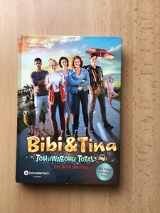 Bibi & Tina Tohuwabohu Total Das Buch zum Film - Bild 1 von 1