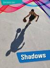 Shadows (Raintree Perspectives: Exploring Light), Very Good Condition, Spilsbury