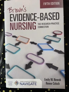 Brown's Evidence-Based Nursing : The Research-Practice Connection by Renee... - Picture 1 of 4