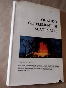 Frank W. Lane QUANDO GLI ELEMENTI SI SCATENANO / Aldo martello 1956 - Imagen 1 de 1
