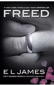 Freed Fifty Shades Freed as Told by Christian Fifty Shades of Grey Series 6, New - Picture 1 of 1